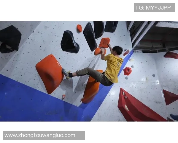 深圳攀岩队攻防战术革新探索助力竞技水平提升与团队协作发展